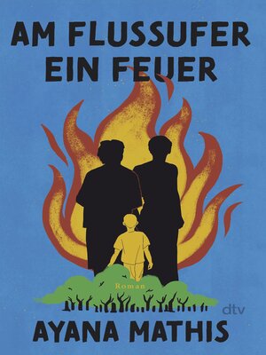 cover image of Am Flussufer ein Feuer